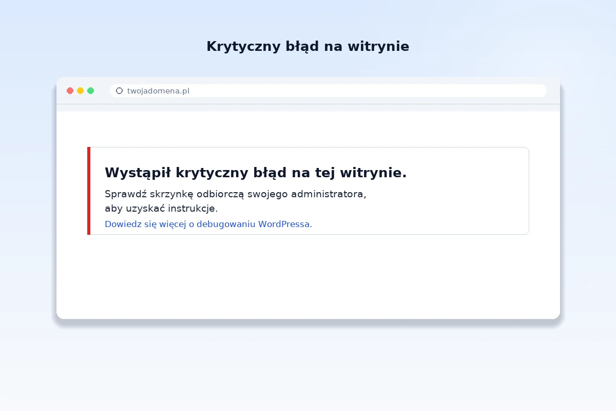 Komunikat o wystąpieniu krytycznego błędu na witrynie WordPress
